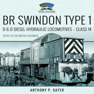 Book - BR Swindon Type 1 - Class 14 - Vol 1