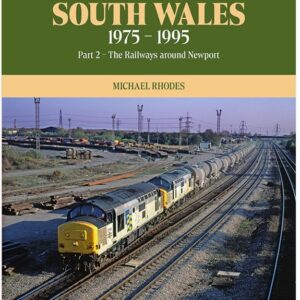 Book - The Railways of South Wales 1975-1995 Part 2