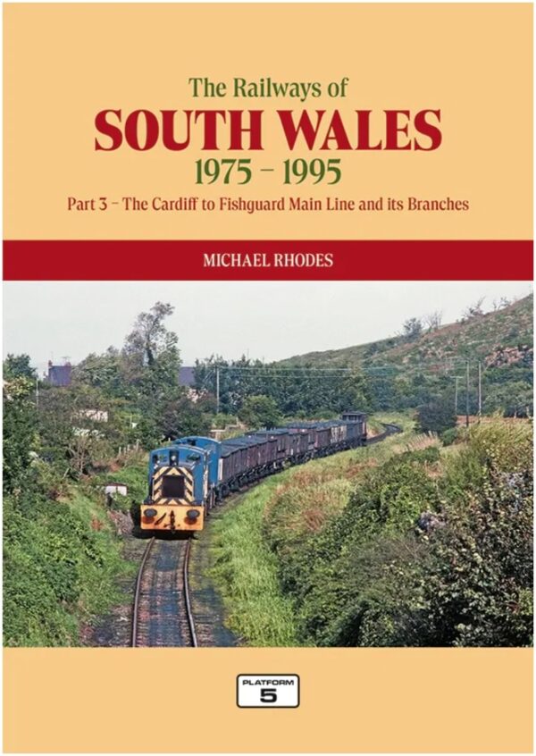 Book - The Railways of South Wales 1975-1995 Part 3